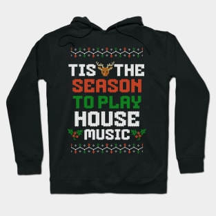 HOUSE MUSIC  - Tis The Season Christmas (white) Hoodie